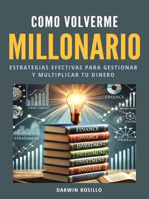 cover image of Cómo Volverme Millonario